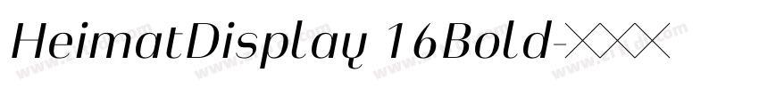 HeimatDisplay 16Bold字体转换
